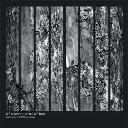 Kammarheit : Of Dawn and of Ice